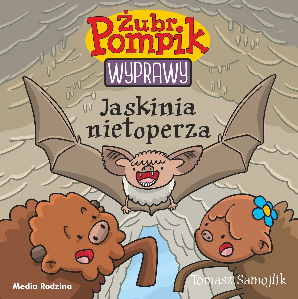 Jaskinia nietoperza. Żubr Pompik. Wyprawy. Tom 14 - Tomasz Samojlik - książka