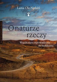 O naturze rzeczy - Lama Ole Nydahl - książka