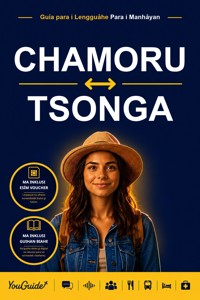 The Language Guide for Travelers - Chamorro to Tsonga - YouGuide - ebook