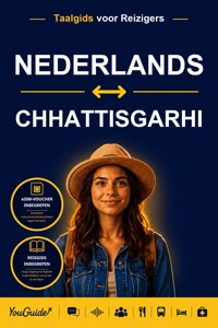 The Language Guide for Travelers - Dutch to Chhattisgarhi - YouGuide - ebook