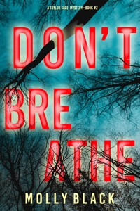 Don't Breathe (A Taylor Sage FBI Suspense Thriller—Book 2) - Molly Black - ebook