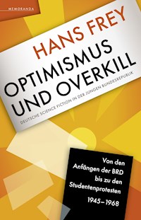Optimismus und Overkill - Hans Frey - ebook