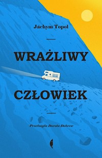 Wrażliwy człowiek - Topol Jachym - książka