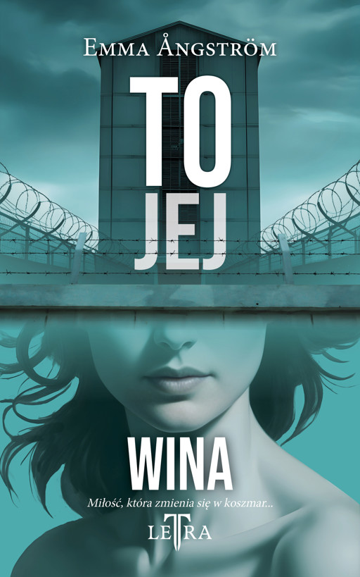 Okładka książki To jej. To jej wina
