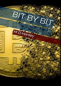 Bit By Bit - MD Hanley - ebook