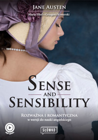 Sense and Sensibility. Rozważna i romantyczna w wersji do nauki angielskiego - Jane Austen, Grzegorz Komerski, Marta Fihel - audiobook