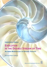 Evolution in the Double Stream of Time - Christoph J. Hueck - ebook