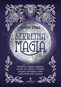 Sekretna magia - Juliet Diaz - ebook + książka