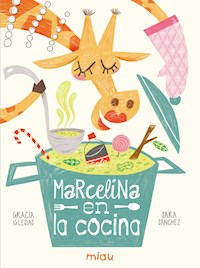 Marcelina en la cocina - Gracia Iglesias - ebook