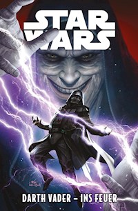 Star Wars - Darth Vader - Ins Feuer - Pak Greg - ebook