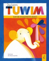 List do wszystkich dzieci - Julian Tuwim - książka