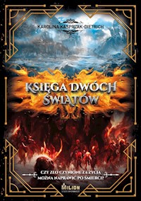 Księga dwóch światów - Kasprzak-Dietrich Karolina - książka
