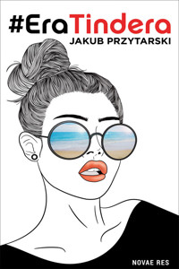 #EraTindera - Jakub Przytarski - ebook + audiobook + książka