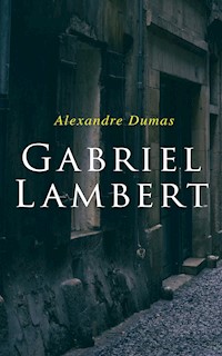 Gabriel Lambert - Alexandre Dumas - ebook