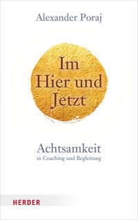 Im Hier und Jetzt - Alexander Poraj - ebook