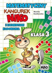 Matematyczny kangurek Niko z elementami kodowania. Klasa 3 - Monika Kozikowska - książka