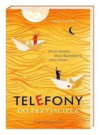 Telefony do przyjaciela - Anna Łacina - książka