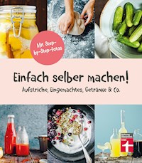 Einfach selber machen! - Agnes Prus - ebook