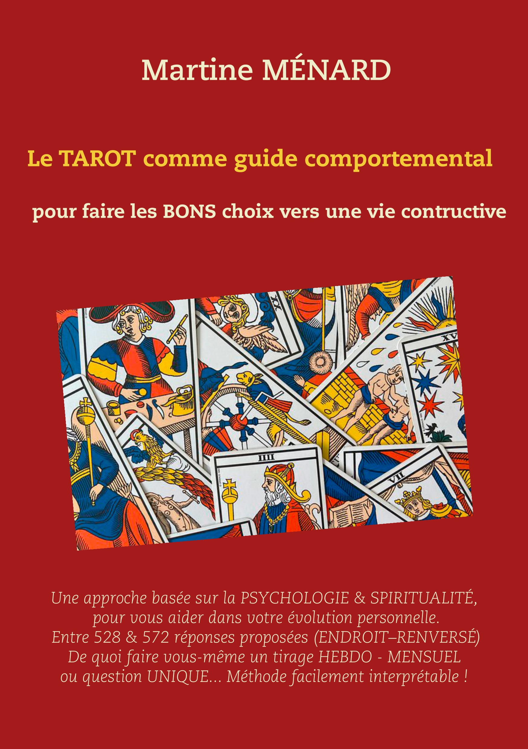 Le tarot comme guide comportemental. - Martine Ménard - ebook