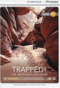 Trapped! The Aron Ralston Story High Intermediate Book with Online Access - Shackleton Caroline, Turner Nathan Paul - książka