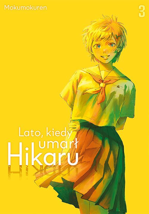 Lato, kiedy umarł Hikaru #3 - Mokumokuren - książka