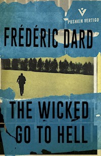 The Wicked Go to Hell - Frédéric Dard - ebook