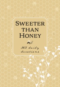 Sweeter than Honey - BroadStreet Publishing Group LLC - ebook