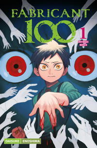 FABRICANT 100 , Band 1 - Daisuke Enoshima - ebook