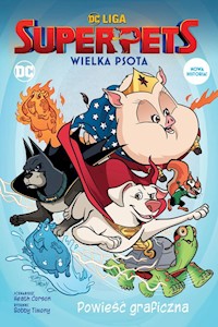 DC Liga Super-Pets Wielka psota - Corson Heath - książka