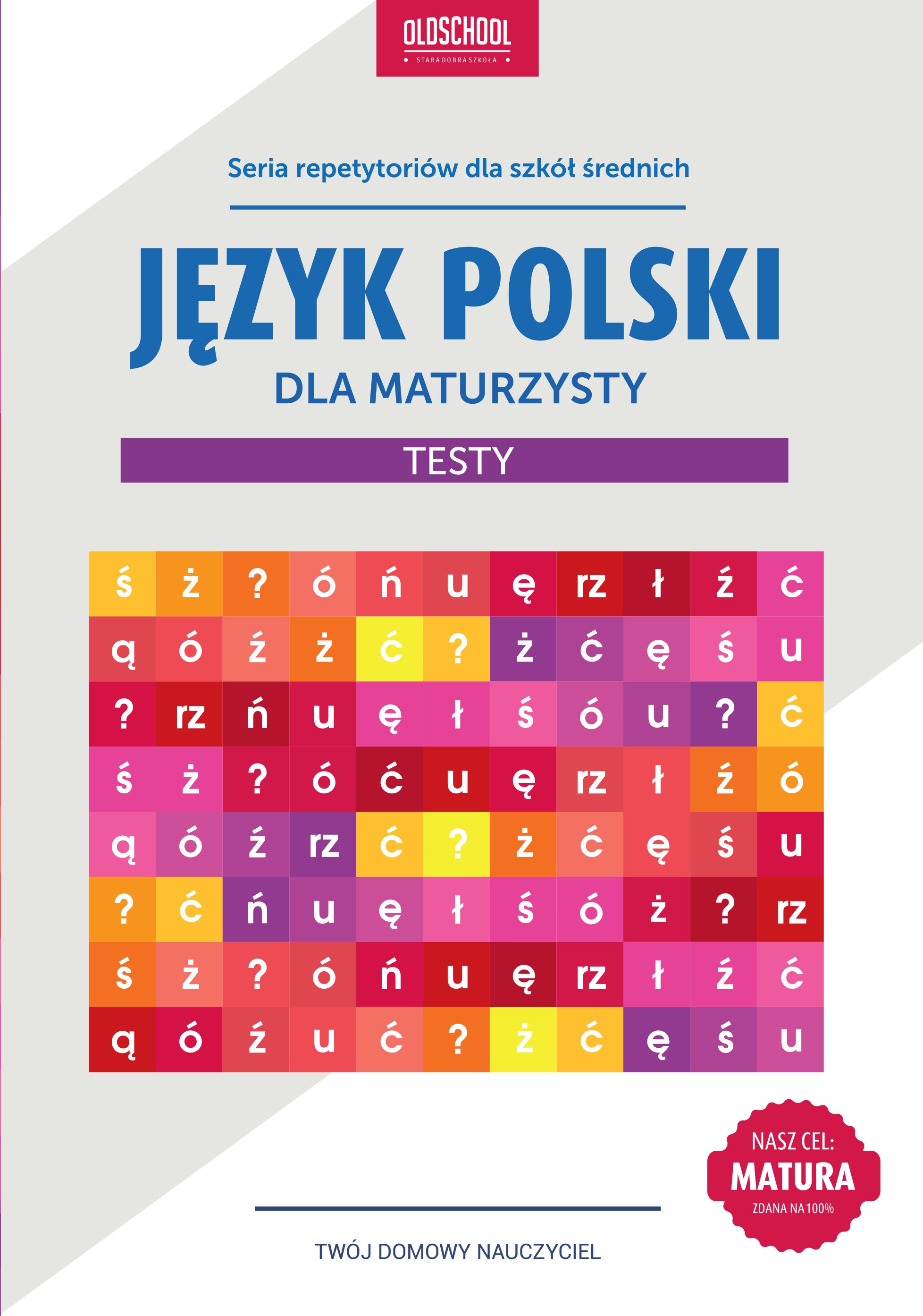Okładka:Język polski dla maturzysty. Testy 