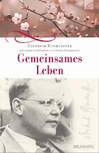 Gemeinsames Leben - Dietrich Bonhoeffer - ebook