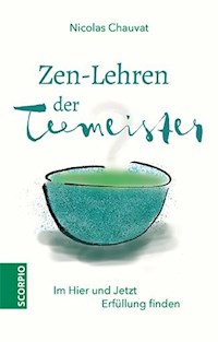 Zen-Lehren der Teemeister - Nicolas Chauvat - ebook