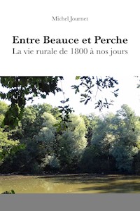 Entre Beauce et Perche - Michel JOURNET - ebook
