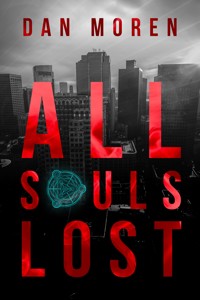 All Souls Lost - Dan Moren - ebook
