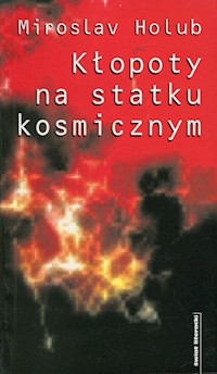Kłopoty na statku kosmicznym - Holub Miroslav - książka