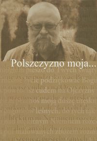 Polszczyzno moja... -  - książka