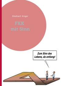 FKK mit Sinn - Ekkehard Krüger - ebook