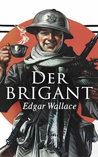 Der Brigant - Edgar Wallace - ebook