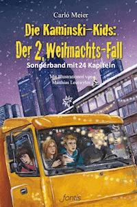 Die Kaminski-Kids: Der 2. Weihnachts-Fall - Meier Carlo - ebook