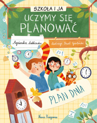 Szkoła i ja. Uczymy się planować - Agnieszka Łubkowska - książka