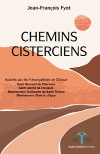 Chemins cisterciens - Jean-François Fyot - ebook