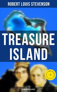 Treasure Island (A Children's Classic) - Robert Louis Stevenson - ebook