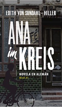 Ana im Kreis - Edith von Sundahl-Hiller - ebook