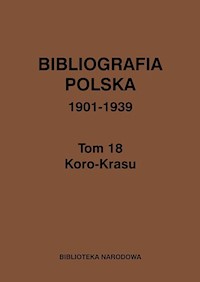 Bibliografia polska 1901-1939 Tom 18 -  - książka