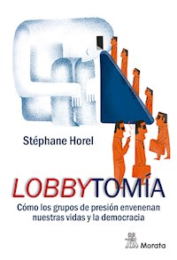 Lobbytomía - Stéphane Horel - ebook