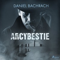 Arcybestie - Bachrach Daniel - ebook + audiobook