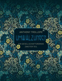 Umwälzungen - Zweiter Teil - Trollope Anthony - ebook