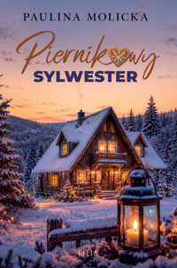 Piernikowy sylwester - Paulina Molicka - ebook + audiobook + książka