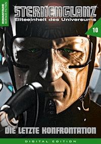 STERNENGLANZ – Eliteeinheit des Universums 10 - Arthur E. Black - ebook