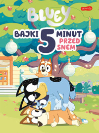Bluey Bajki 5 minut przed snem -  - książka